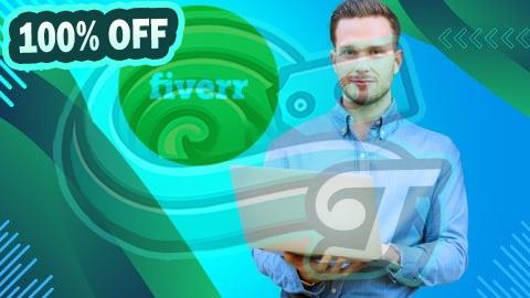 100% Free Coupon Fiverr Success Secrets Blueprint From Beginner to Top Seller
