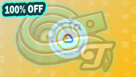 100% Free Coupon GCP Professional Cloud Network Engineer Practice Exams 2025