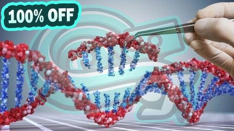 100% Free Coupon Genetic engineering using CRISPR Course