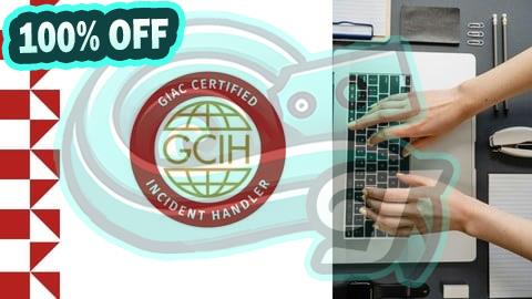 100% Free Coupon GIAC Certified Incident Handler (GCIH) Practice Exams