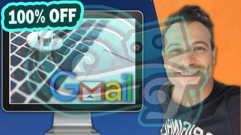 100% Free Coupon Gmail Complete Course: 25+ Google email Techniques