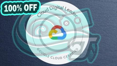 100% Free Coupon Google Cloud Digital Leader Certification Practice Tests