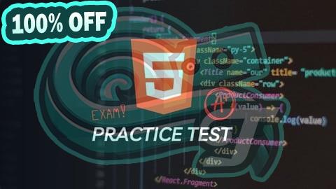 100% Free Coupon HTML5 Certification Prep: Comprehensive Practice Tests