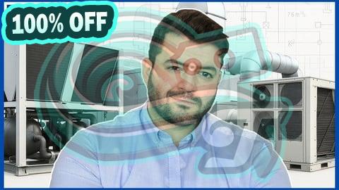 100% Free Coupon HVAC Engineering Fundamentals & HVAC Design Best Practices