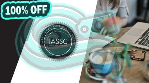 100% Free Coupon IASSC Certified Lean Six Sigma Black Belt Practice Exams
