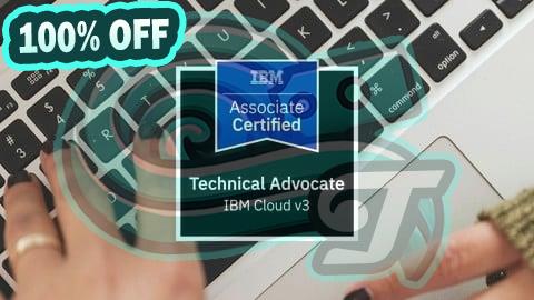 100% Free Coupon IBM Cloud Technical Advocate v3 Practice Exams