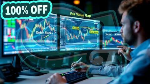 100% Free Coupon ICT | Fair Value Gaps & Order Blocks: Deep Dive (Core) 2025