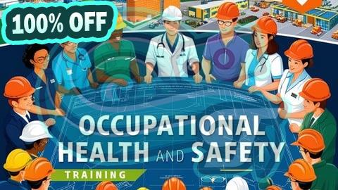100% Free Coupon Introduction to Occupational Health and Safety Professional