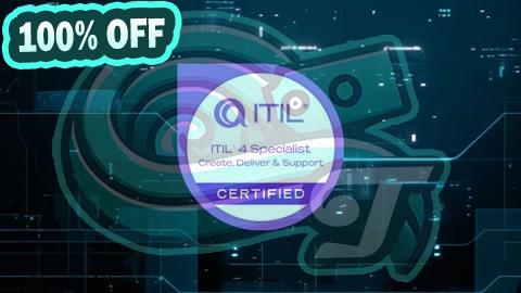 100% Free Coupon ITIL 4 CDS: Create, Deliver & Support Exam Prep