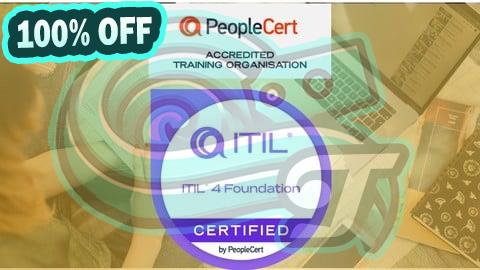 100% Free Coupon ITIL4 Foundation - 6 Practice Exams - 240 Questions- 8 PDUs