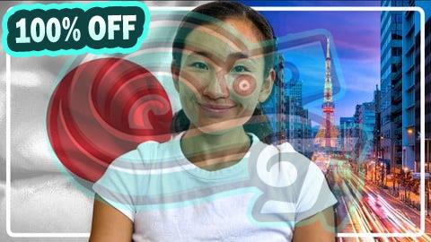 100% Free Coupon Japanese Masterclass: From Zero To Japanese Language Hero