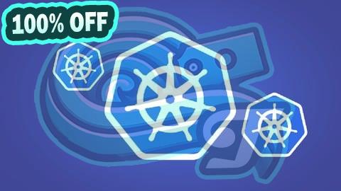 100% Free Coupon Kubernetes beyond the Basics with hands-on labs