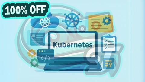 100% Free Coupon Kubernetes CKAD Practice Test (CKAD-102): 1500 Questions