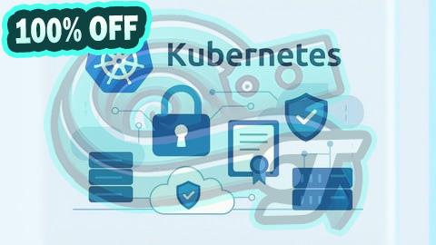 100% Free Coupon Kubernetes CKS Advanced Expert: 1500 Certified Questions