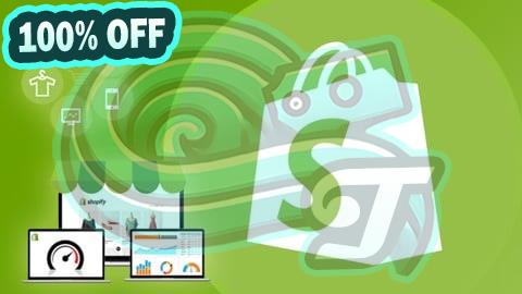 100% Free Coupon Learn Shopify Now: Shopify for Beginners
