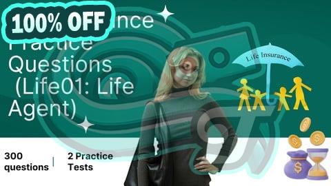 100% Free Coupon Life Insurance Exam Prep: 300 Practice Questions