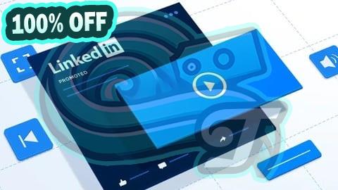 100% Free Coupon LinkedIn Ads Mastery 2025: Complete Campaign & Feature Guide