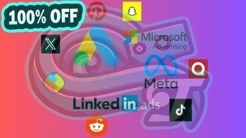 100% Free Coupon Master 11 Ad Platforms 2025: The Ultimate Paid Ads Course!