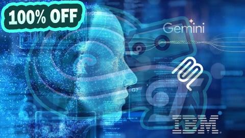 100% Free Coupon Mastering Generative AI  : Google Gemini, IBM Watson & MCP