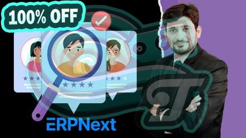 100% Free Coupon Mastering HR Management with ERPNext: A Comprehensive Course