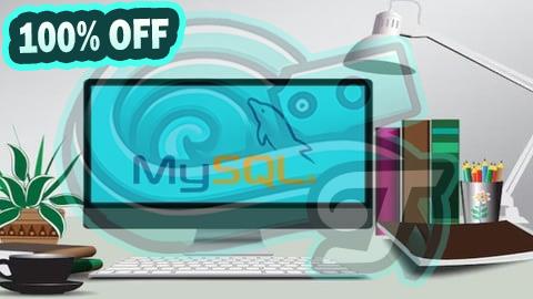 100% Free Coupon Mastering MySQL: Build and Manage Databases Like a Pro