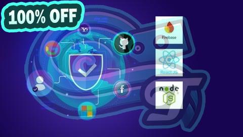 100% Free Coupon Mastering React and Node.js Firebase Authentication [2025]