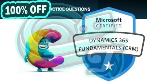 100% Free Coupon MB-910: Microsoft Dynamics 365 Fundamentals (CRM) - May 2025