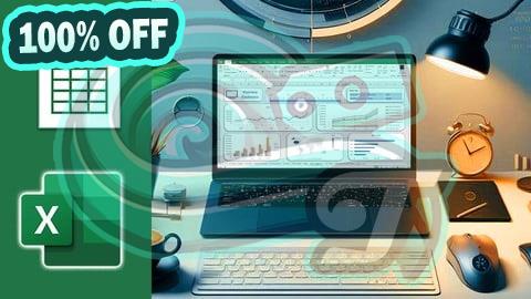 100% Free Coupon Microsoft Excel Fast Track - Zero To Hero in 6 Hours + AI