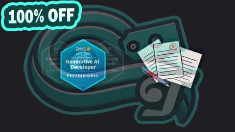 100% Free Coupon [New 5 Mock Exam] AWS Certified Generative AI Developer Pro
