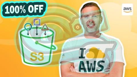 100% Free Coupon [NEW] Amazon S3 Deep Dive: The Ultimate Guide to AWS Storage