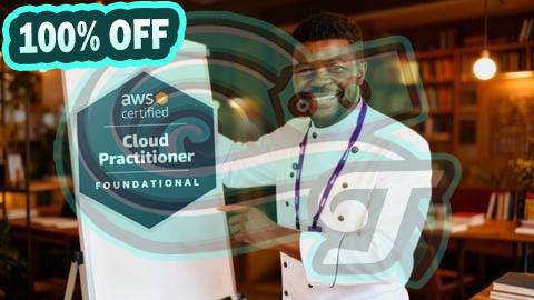 100% Free Coupon NEW AWS Certified Cloud Practitioner Exam CLF-C02