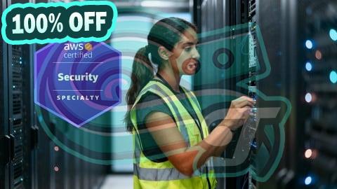 100% Free Coupon New AWS Certified Security Specialty (SCS-C02): Prep Exam