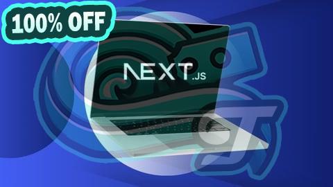 100% Free Coupon Next.JS Masterclass: Learn NextJS by Building Modern Web App