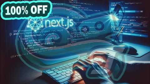 100% Free Coupon Next.js Web Dev: Master this Powerful React Framework