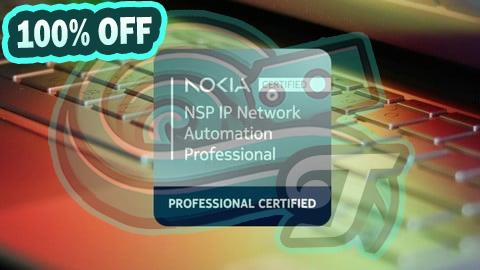 100% Free Coupon Nokia NSP IP Network Automation Professional Composite Exam