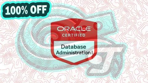 100% Free Coupon Oracle Database Administration I Practice Exams