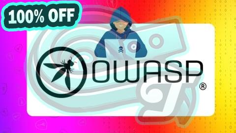 100% Free Coupon OWASP Top 10 - Web Application Security 2025 Updates