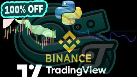 100% Free Coupon Perfect Crypto: Python, Binance API, Tradingview + Backtest