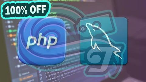 100% Free Coupon PHP Bootcamp: The Complete Programming Course With MYSQL