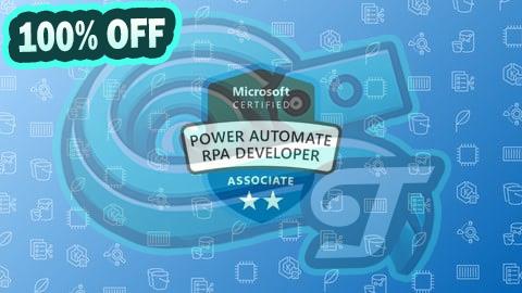 100% Free Coupon PL-500: Microsoft Power Automate RPA Developer Prep Exams
