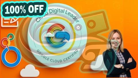 100% Free Coupon Practice Exams | Foundational Cloud Digital Leader (Google)