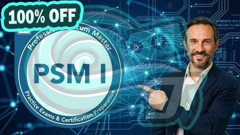100% Free Coupon Professional Scrum Master I (PSM I) Practice Exams