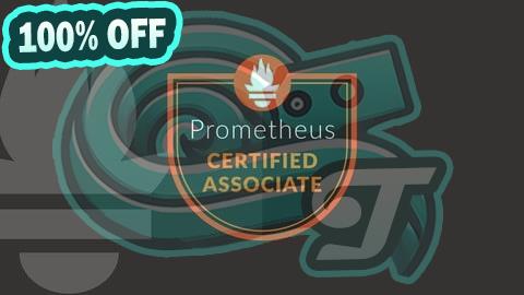 100% Free Coupon Prometheus Certified Associate (PCA) Practice Exams