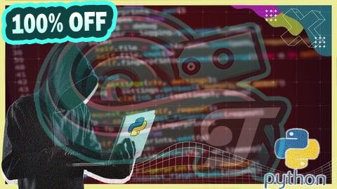100% Free Coupon Python Hacking | Real Ethical Hacking with Python | PYCEH+