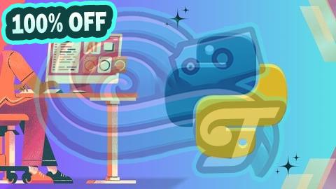 100% Free Coupon Python Mastery: The Complete Web Programming Course