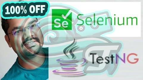 100% Free Coupon Selenium Webdriver with Java & TestNG Testing Framework