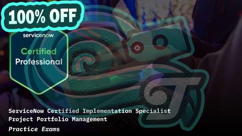 100% Free Coupon ServiceNow Project Portfolio Management CIS-PPM Exam Prep