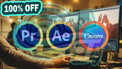 100% Free Coupon Social Media Video Editing: Premiere Pro After Effect Canva