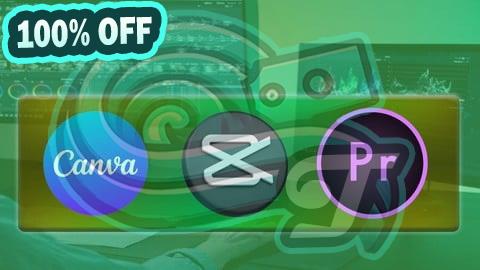100% Free Coupon Social Media Video Editing with Canva, Capcut & Premiere Pro