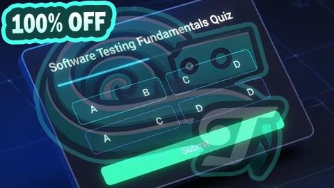 100% Free Coupon Software Testing Fundamentals Quiz